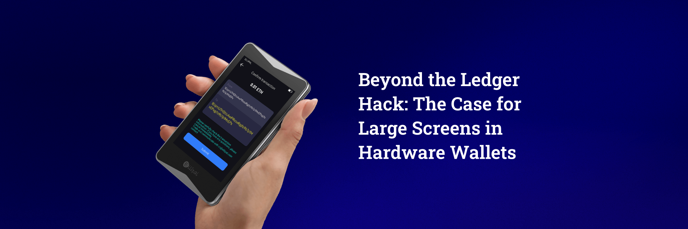 Beyond The Ledger Hack: The Case For Large Screens In Hardware Wallets ...